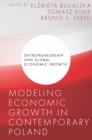 Image for Modeling Economic Growth in Contemporary Poland