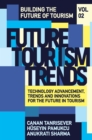 Image for Future tourism trendsVolume 2,: Technology advancement, trends and innovations for the future in tourism