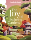Image for The joy of exploring gardens