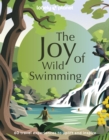 Image for The joy of wild swimming