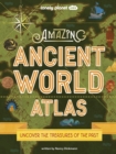 Image for Lonely Planet Kids Amazing Ancient World Atlas 1