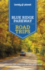 Image for Lonely Planet Blue Ridge Parkway Road Trips
