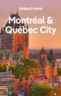 Image for Lonely Planet Montreal &amp; Quebec City