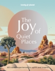 Image for The joy of quiet places
