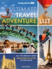 Image for Lonely Planet Kids Your Ultimate Travel Adventure List 1