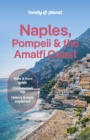Image for Lonely Planet Naples, Pompeii &amp; the Amalfi Coast
