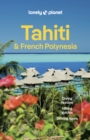 Image for Lonely Planet Tahiti &amp; French Polynesia