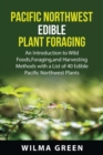 Image for Pacific nothwest Edible Plant Foraging