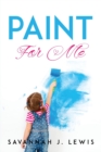 Image for Paint for Me