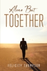 Image for Alone But Together