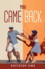 Image for You came back