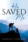 Image for He Saved Me