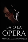 Image for Bajo La Opera