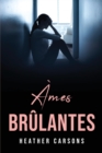 Image for ames brulantes