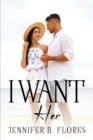 Image for I Want Her