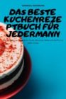 Image for Das Beste Kuchenrezeptbuch Fur Jedermann