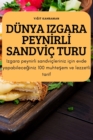 Image for Dunya Izgara PeynIrlI SandvIc Turu
