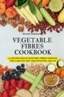 Image for Vegetable Fibres Cookbook