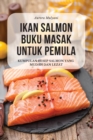 Image for Ikan Salmon Buku Masak Untuk Pemula