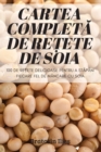Image for Cartea CompletA de Re?ete de Soia