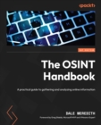Image for OSINT Handbook: A practical guide to gathering and analyzing online information