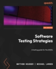 Image for Software testing strategies: a testing guide for the 2020s