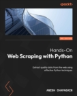 Image for Hands-on web scraping with Python: extract quality data from the web using effective Python techniques