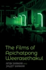 Image for The films of Apichatpong Weerasethakul