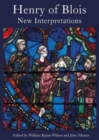 Image for Henry of Blois  : new interpretations