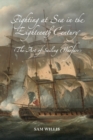 Image for Fighting at sea in the eighteenth century  : the art of sailing warfare