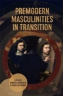 Image for Premodern Masculinities in Transition