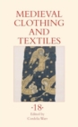Image for Medieval Clothing and Textiles 18