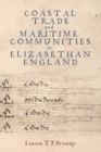 Image for Coastal Trade and Maritime Communities in Elizabethan England