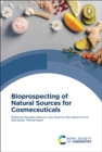 Image for Bioprospecting of Natural Sources for Cosmeceuticals