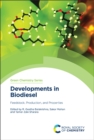 Image for Developments in biodiesel  : feedstock, production, and propertiesVolume 84
