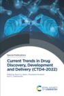 Image for Current Trends in Drug Discovery, Development and Delivery (CTD4-2022). Volume 358 : Volume 358