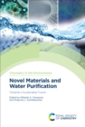 Image for Novel Materials and Water Purification Volume 12: Towards a Sustainable Future