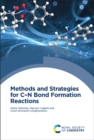 Image for Methods and Strategies for C–N Bond Formation Reactions