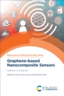 Image for Graphene-Based Nanocomposite Sensors: Detection to Diagnosis