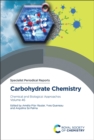 Image for Carbohydrate chemistry  : chemical and biological approachesVolume 46