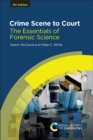 Image for Crime Scene to Court : The Essentials of Forensic Science