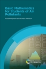 Image for Basic mathematics for students of air pollutants
