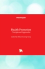 Image for Health Promotion : Principles and Approaches