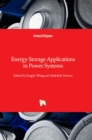 Image for Energy Storage Applications in Power Systems