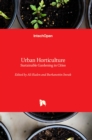 Image for Urban Horticulture - Sustainable Gardening in Cities