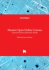 Image for Massive Open Online Courses - Current Practice and Future Trends