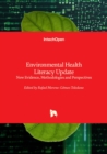 Image for Environmental health literacy update  : new evidence, methodologies and perspectives