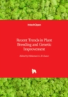 Image for Recent Trends in Plant Breeding and Genetic Improvement