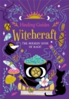 Image for Witchcraft  : the modern book of magic
