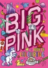 Image for My Big Pink Book of Colouring